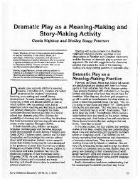 Maybe you would like to learn more about one of these? Pdf Dramatic Play As A Meaning Making And Story Making Activity Gisela Wajskop Academia Edu