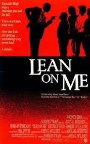 Support by model builders, creature and prop designers. Lean On Me Film Wikipedia