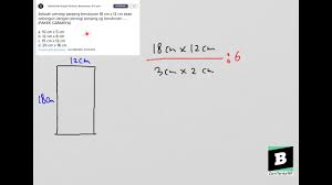 We did not find results for: Sebuah Persegi Panjang Berukuran 18 Cm X 12 Cm Akan Sebangun Dengan Persegi Panjang Yang Berukuran Youtube