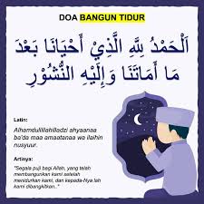 Simak bacaan doa sebelum tidur, istighfar, dzikir yang dibaca sebelum tidur. Doa Bangun Tidur Dan Artinya Lengkap Penulis Cilik