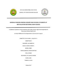List of qualitative research paper topics in various fields. Research Korean Fandom Among Senior High Students At Meycauayan National High School South Korea World Politics