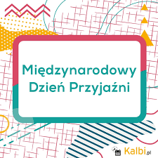 779 opinii oraz 45 zdjęć czeka na portalu booking.com. Miedzynarodowy Dzien Przyjazni 2021 Internetowy Kalendarz Kalbi
