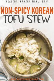 Non Spicy Korean Tofu Soup Sundubu Jjigae Recipe Tofu Soup Spicy Korean Baby Food Recipes