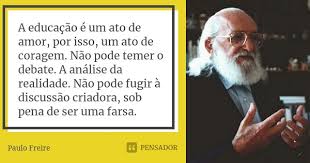 A Educacao E Um Ato De Amor Por Paulo Freire
