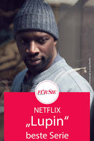 Omar sy, the star of the latest netflix smash hit, lupin, is speaking over the phone from senegal. Lupin Zur Besten Netflix Serie Gekurt In 2021 Netflix Serien Netflix Serien