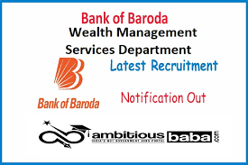 Minimum 3 years of experience as relationship manager in wealth management with public banks. Bank Of Baroda Recruitment 2021 511 Post For Wealth Management Services Department