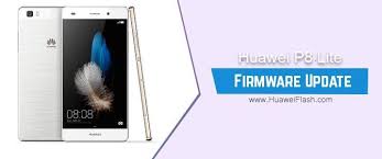 How To Flash Huawei P8 Lite Stock Firmware All Firmwares Upgrade Or Downgrade Your Huawei Smartphone Or If You Want To Repair Your Huaw Firmware Huawei Lite