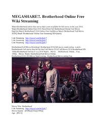 You can download them on your android device or watch online. Megashare Brotherhood Online Free Wiki Streaming By Mirakurudm Issuu