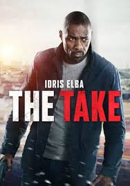مشاهدة أفلام و مسلسلات مترجمة أون لاين. Vudu The Take James Watkins Idris Elba Richard Madden Charlotte Le Bon Watch Movies Tv Online