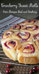 Cranberry Sweet Rolls Recipes Food And Cooking Recipe Sweet Roll Recipe Cranberry Recipes Dessert Cranberry Dessert