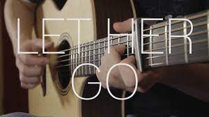 Passenger Let Her Go Fingerstyle Guitar Cover With Tabs Passenger Let Her Go Fingerstyle Guitar Let Her Go