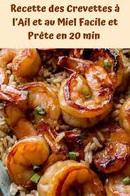 Recette Des Crevettes A L Ail Et Au Miel Prete En 20 Min Toutes Recettes Crevettes A L Ail Recette Pate Crevette Recette De Crevettes