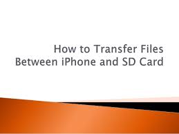 Find the file you want to transfer. How To Transfer Files Between Iphone And Sd Card