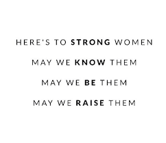 The best strong women quotes will help you do just that, and with the inspirational feminist quotes celebrating the strength of women below, you'll be on your way to the empowerment you deserve. Pin By Mode And The City On Inspiring Quotes Sassy Girl Quotes Strong Women Quotes Independent Women Quotes