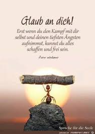 Ein Bild Fur 39 S Herz 39 Glaub An Dich Jpg 3 39glaub Bild Dichjpg3 Ichdenk Weisheiten Spruche Nachdenkliche Spruche Lebensweisheiten Spruche
