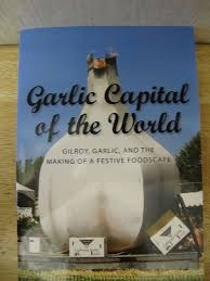 Gilroy Ca Gilroy Garlic Festival California