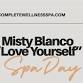 Misty Blanco’s Love Yourself Spa Day with Complete event image