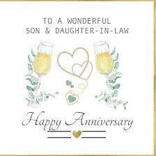 You have made me the happiest man in the world. To A Wonderful Son Daughter In Law Anniversary Greeting Card