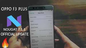 Oppo F3 Plus Nougat 7 1 1 Official Update Youtube