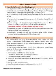 Kerangka dalam hal ini dapat dibuat dengan mengacu kepada struktur teks eksplanasi yang terdiri dari penjelasan umum, penjelasan proses, dan penutup. Langkah Langkah Penulisan Teks Eksplanasi Belajar