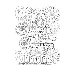 Our swear word coloring book for adults contains some of outrageous katie's best graphic illustrations and swear words you wouldn't dare say in front of mom! Swear Word Coloring Page Good Fcking Morninginstant Digital Etsy