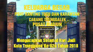 Dengan hanya satu ungkapan telah dapat. Ucapan Hari Jadi Trenggalek Ke 824 Youtube
