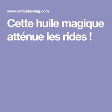 Voici Comment Utiliser De L Huile D Olive Pour Attenuer Les Rides Les Rides Cicatrices Acne Tonifier Peau