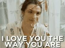 Discover & share this romy gif with everyone you know. I Love The Way You Are Gifs Tenor
