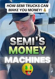 Cómo los camiones semi pueden hacerte ganar dinero