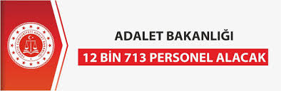 Saygılarıma,, 4 ekim 2019 cuma. 2019 Adalet Bakanligi Personel Alimi