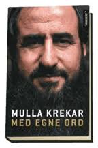 Norwegian comedian shabana rehman on the pitfalls of lampooning islamic extremist mullah krekar. Mulla Krekar En Fare For Rikets Sikkerhet Bokklubben