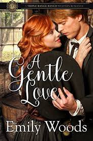 Listen to albums and songs from gentle love. A Gentle Love Triple Range Western Romance Book 1 Kindle Edition By Woods Emily Religion Spirituality Kindle Ebooks Amazon Com
