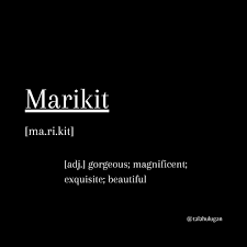 Different Ways To Say Beautiful Another Way Of Saying Beautiful Is Marikit Tagalogwordoftheday Filipinowordofth Tagalog Words Filipino Words Unique Words