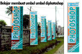 Semoga anda dan keluarga, sahabat, handai taulan sehat dan bahagia selalu yaaahhh. Cara Membuat Umbul Umbul Di Photoshop Grafis Media