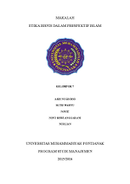 ) kode etik ini telah terdaftar sejak tahun 1977 di departemen dalam. Doc Makalah Etika Bisnis Dalam Prespektif Islam Asih Nugroho Academia Edu