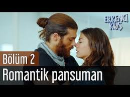 Erkenci Kus 2 Bolum Romantik Pansuman Youtube Sanem The Dreamers Relationship