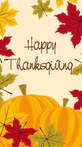 21.11.2021 · thanksgiving, which occurs on the fourth thursday in november, is based on the colonial pilgrims' 1621 harvest meal. Thanksgiving Day 2021 Messages Wishes Hdwallpaper For Android Apk Download