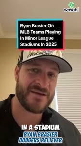 Dodgers Reliever Ryan Brasier discusses how crazy it will be to play MLB  games in Minor League Stadiums in 2025 #baseball #mlb #ryanbrasier  #minorleague #minorleaguebaseball #tbrays #tampabay #Tampa ...