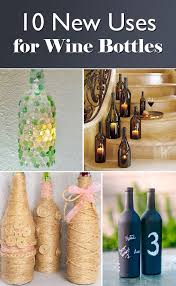 10 Creative Ideas For Interior Decorating With Wine Bottles Wine Bottle Diy Crafts Wine Bottle Decor Wine Bottle Crafts