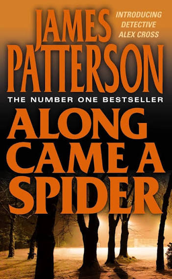 Along Came A Spider: James Patterson: 9780006476153: Amazon.com: Books