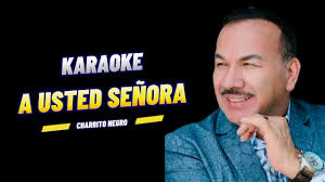 Karaoke A Usted Señora