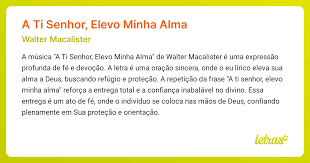 Significado da música A TI SENHOR, ELEVO MINHA ALMA (Walter Macalister)