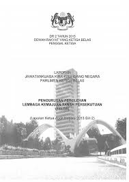 Permohonan jawatan kosong lembaga kemajuan tanah persekutuan (felda). Laporan Jawatan Kuasa Wang Negara Terhadap Pengurusan Perolehan Lembaga Kemajuan Tanah Persekutuan Felda Parliamentary Documents