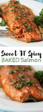 Sweet N Spicy Baked Salmon Simply Made Recipes Recipe Baked Salmon Sweet N Spicy Seafood Recipes
