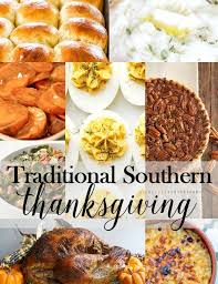 Start planning your traditional christmas dinner today! Traditional Southern Thanksgiving Menu Thanksgiving Dishes Southern Thanksgiving Southern Thanksgiving Menu