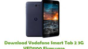 Download vodafone smart tab 2 3g vfd1100 official firmware from the link here, and flash with sp flash tool for quick and easy flashing. Download Vodafone Smart Tab 2 3g Vfd1100 Firmware