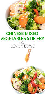 Chinese Mixed Vegetables Stir Fry The Lemon Bowl Recipe Chinese Mixed Vegetables Mixed Vegetables Mix Vegetable Recipe