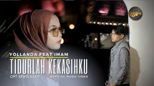 {chorus} telah ku katakan kepadamu engkau dan aku selamanya biarpun berakhir masa terhenti nyawa ku masih kan mencinta telah kau berjanji kepada ku setia mu selamanya akulah. Lirik Lagu Tidurlah Kekasihku Mv Yollanda Feat Imam