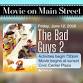 Oakley Movies on Main Street: Bad Guys 2