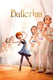 Ballerina 2016 Regarder Ballerina 2016 En Ligne Vf Et Vostfr Synopsis Felicie Est Une Jeune Orpheline Bretonne Qui Film Pour Enfants Film Films Complets